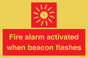 Fire alarm activated when beacon flashes